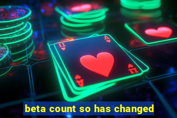 beta count so has changed